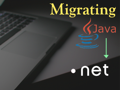 migrating java to ASP.Net