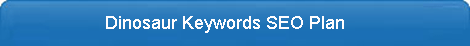 Dinasaur Keywors SEO Plan
